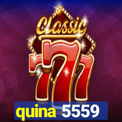 quina 5559